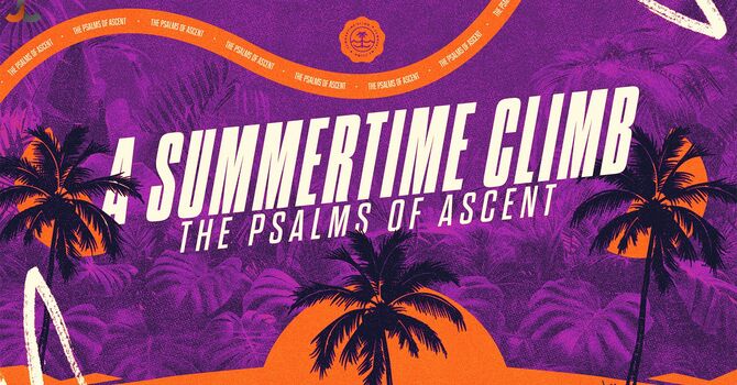 A Summertime Climb (Week 1)