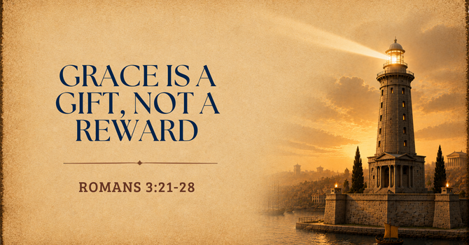 Grace Is a Gift, Not a Reward