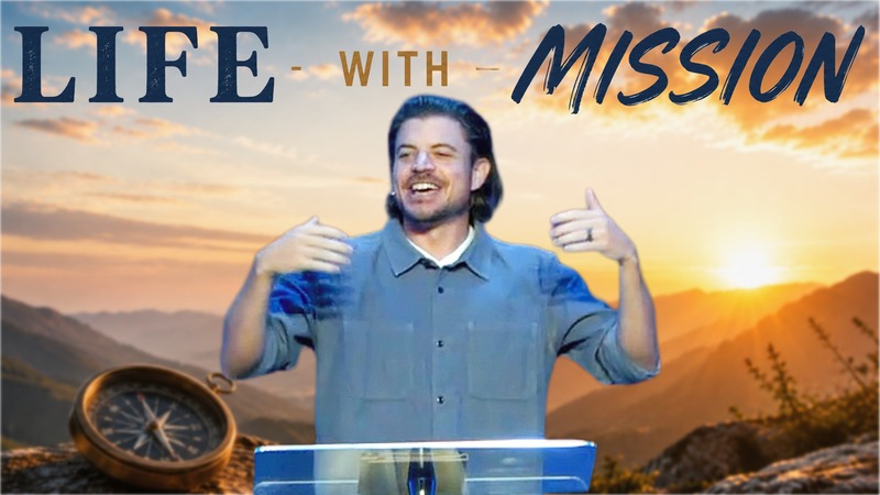 Life with Mission 