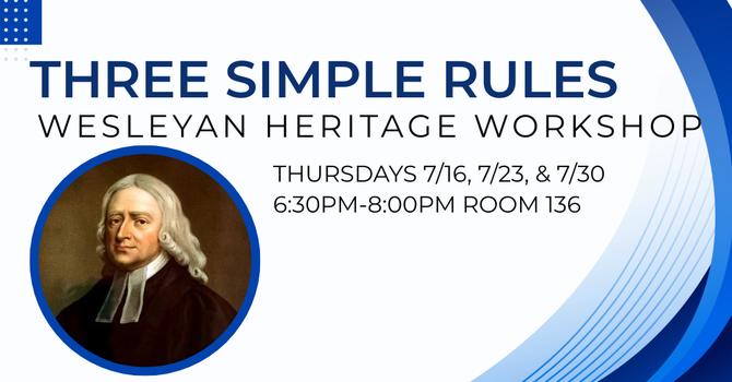 WESLEYAN HERITAGE WORKSHOP