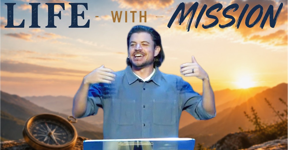 Life with Mission 