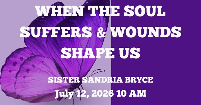 When The Soul Suffers & Wounds Shape Us