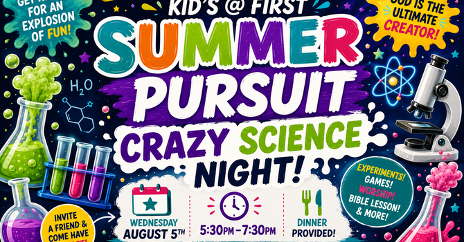 Summer Pursuit Finale: Crazy Science Night!
