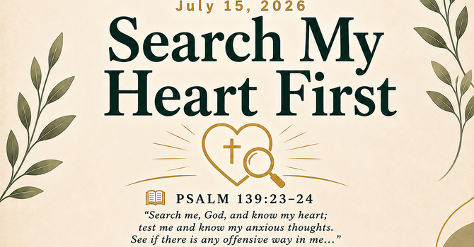 Search My Heart First image