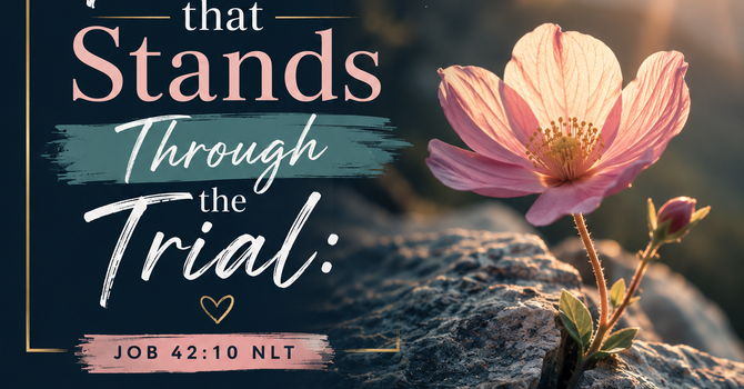 Faith That Stands Through the Trial image