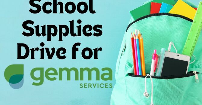 Summer Outreach Opportunities: School Supply Drive and Food & Hygiene Drive