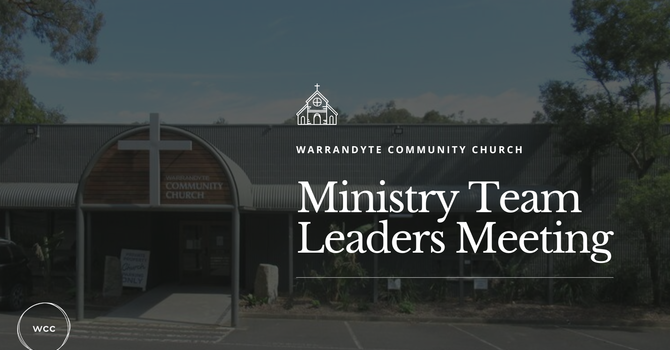 Ministry Team Meeting & Dinner