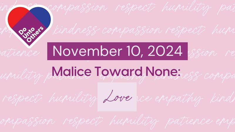 Malice Toward None: Love 
