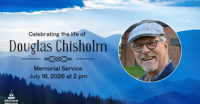 Doug Chisholm Memorial Service