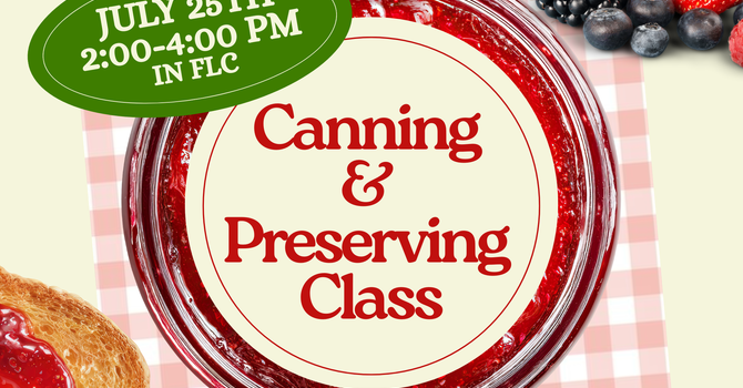 Canning and Preserving Class