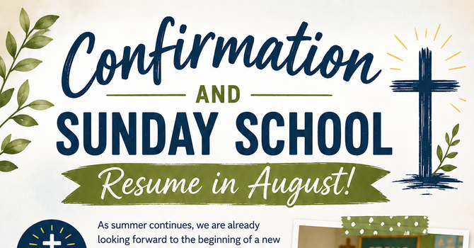 Confirmation and Sunday School Resume in August image