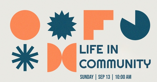 Life in Community Sunday