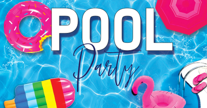 11th Anniversary Pool Party