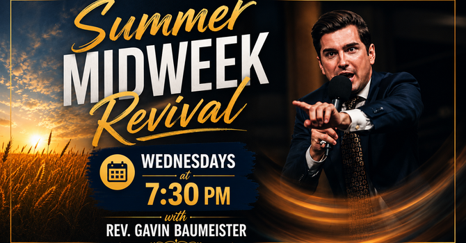 Summer Mid-Week Revival