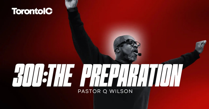300: THE PREPARATION