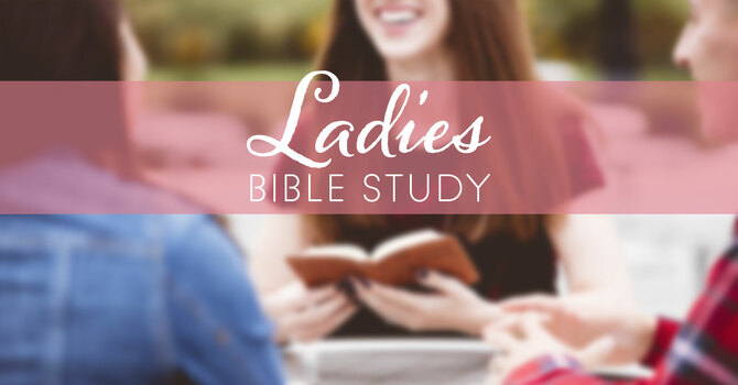 Ladies Bible Study