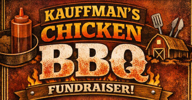 Kauffman's Chicken BBQ Fundraiser
