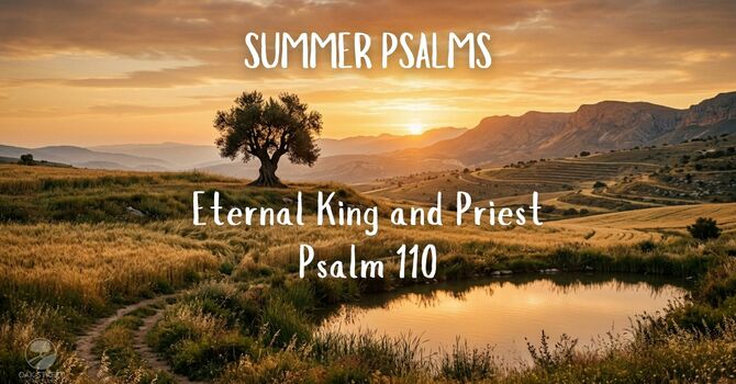 Eternal King and Priest