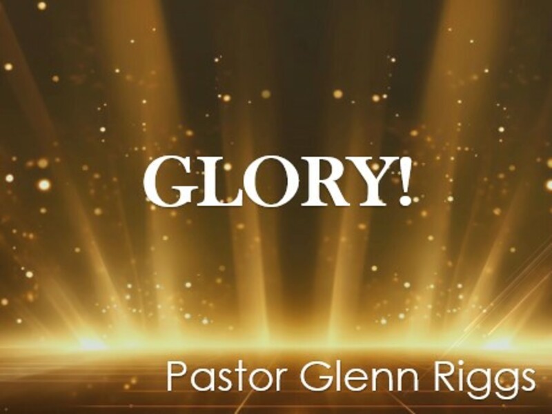 GLORY!