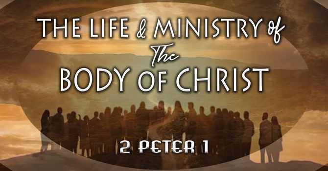 THE LIFE & MINISTRY OF THE  BODY OF CHRIST