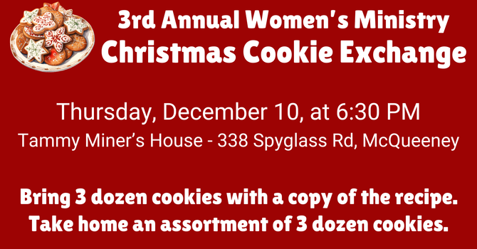 Women's Ministry 3rd Annual Cookie Exchange 