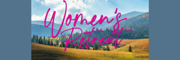 Women’s Retreat