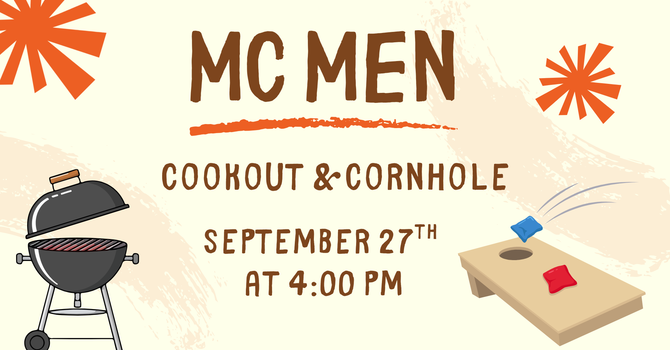 MC Men: Cookout & Cornhole Tournament