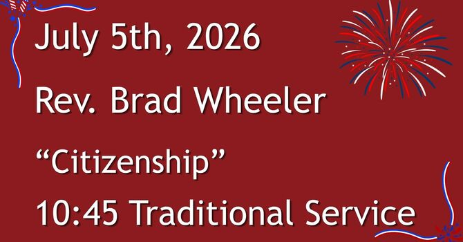 7-05-2026: Citizenship - 10:45 Traditional service