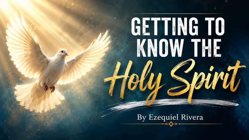 To Know The Holy Spirit (Part 1)