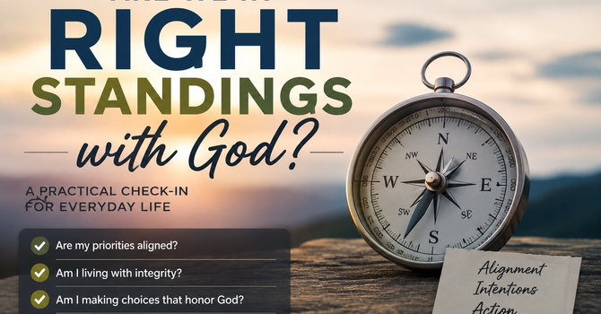 "Are We in Right Standings with God?"