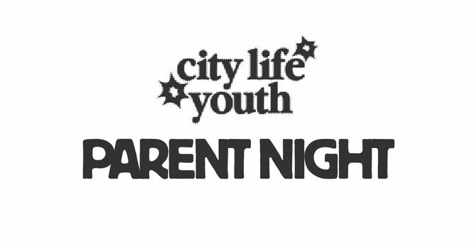 CLY: Parent Night