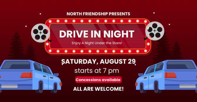 Drive-In Movie Night!