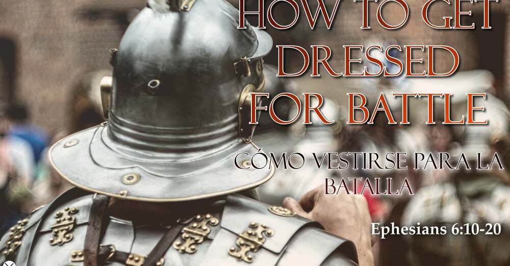 How To Get Dressed For Battle