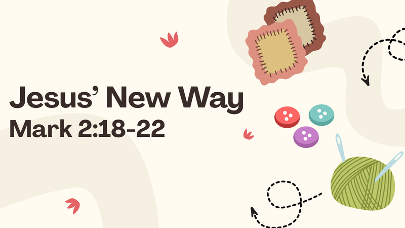 Jesus' New Way