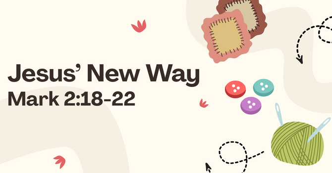 Jesus' New Way