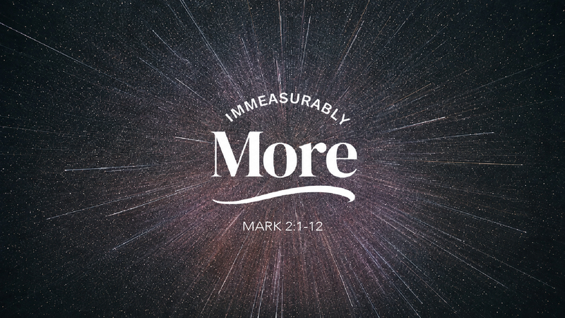 Immeasurably More
