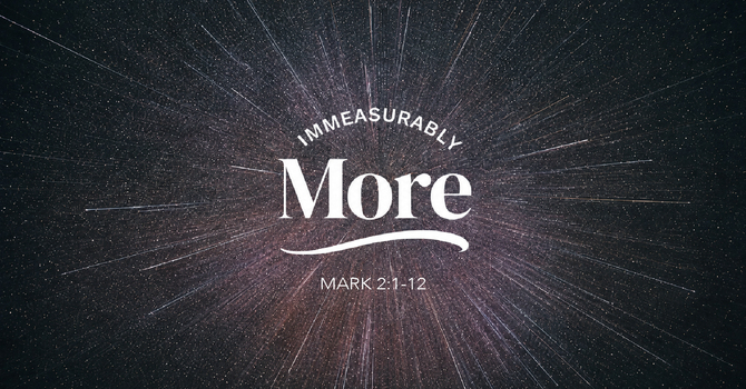 Immeasurably More