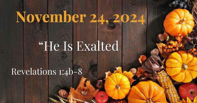 He Is Exalted 
