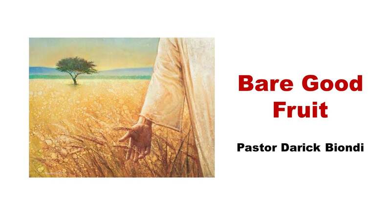 Bare Good Fruit
