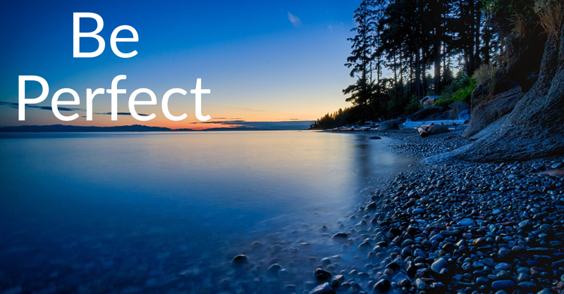 Be Perfect