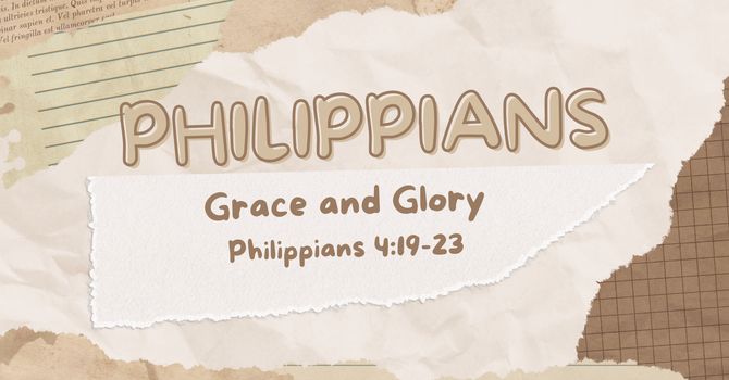 Grace and Glory