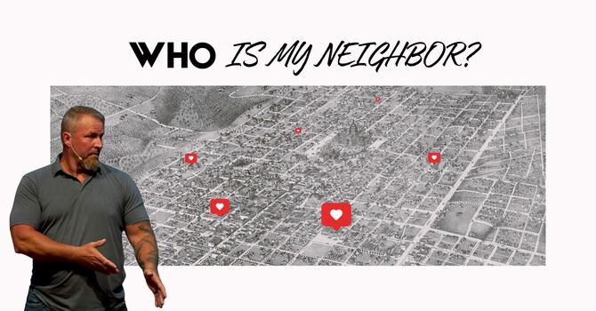Who Is My Neighbor?
