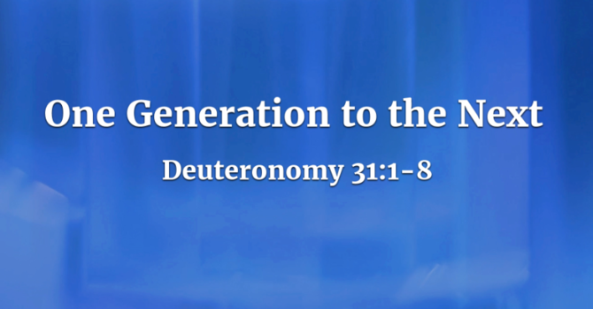 One Generation to the Next