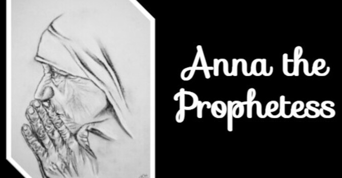 Anna the Prophetess