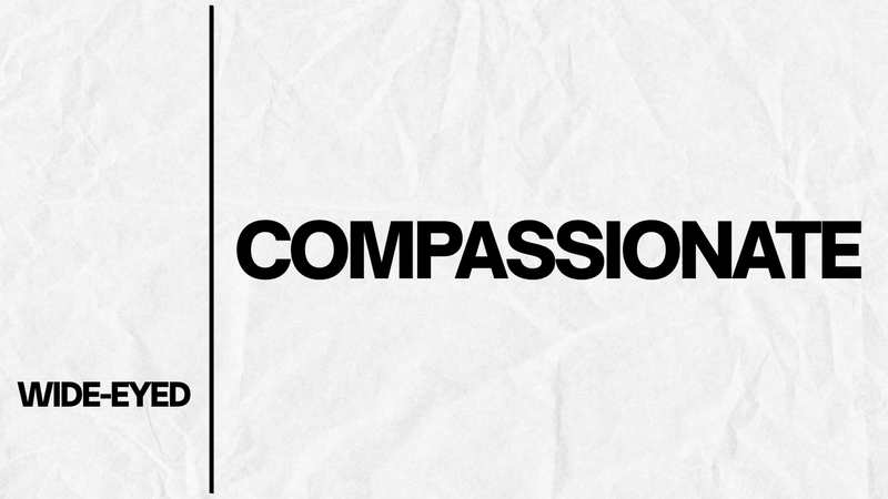 Wide-Eyed (Compassionate)