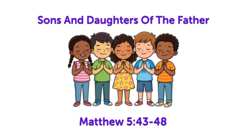 Sons And Daughters of the Father