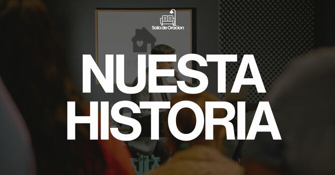 Nuestra Historia