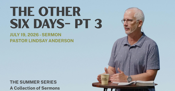 The Other Six Days- Part 3