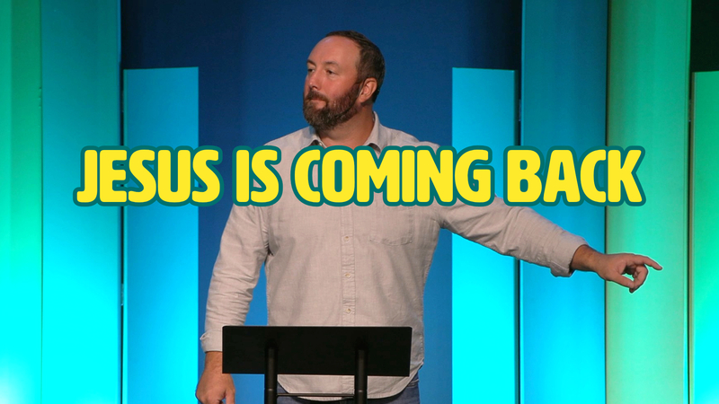Jesus is Coming Back