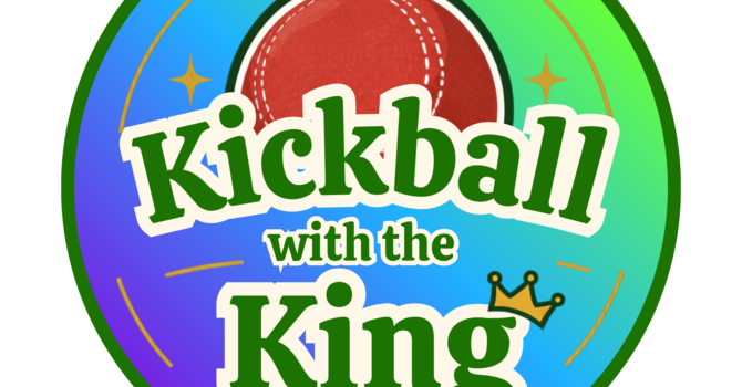 Kickball with the King